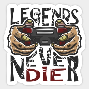 Legends Never Die Sticker